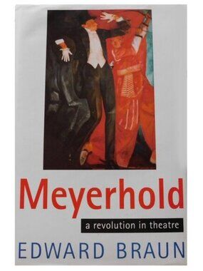 Book, Meyerhold A Revolution in Theatre (Studies in Theatre History and Culture)